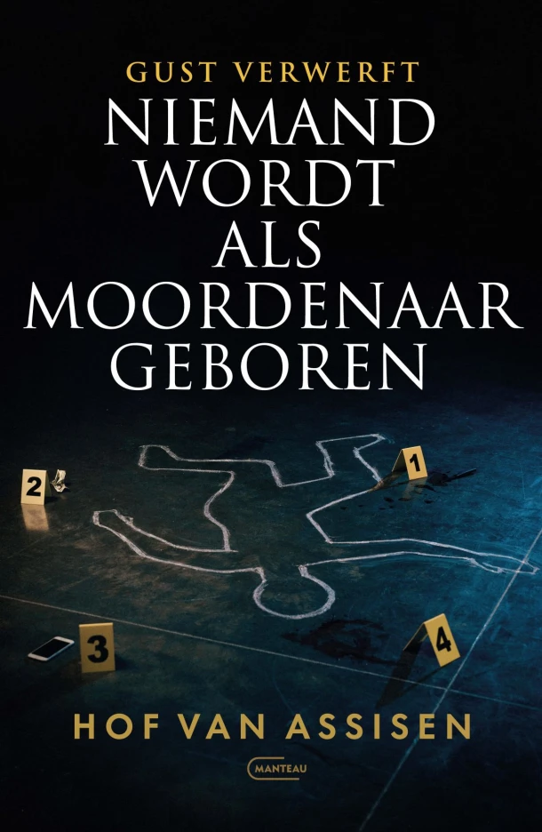 Niemand wordt als moordenaar geboren – Gust Verwerft – boek cover