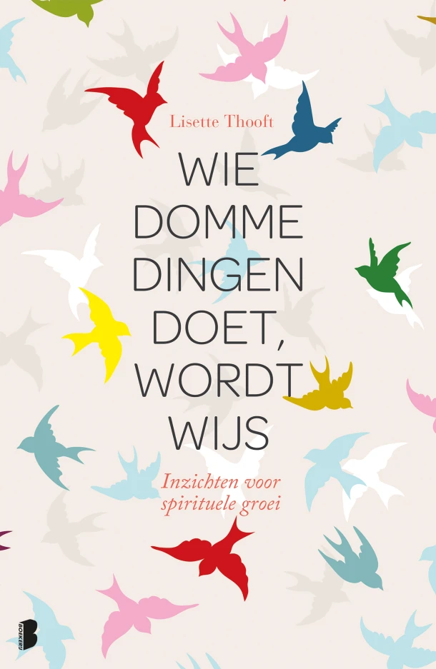 Wie domme dingen doet wordt wijs – Lisette Thooft – boek cover