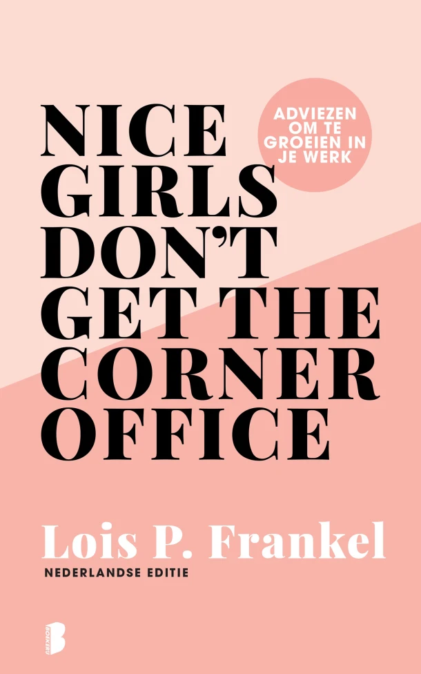 Nice girls don't get the corner office – Lois P. Frankel – boek cover
