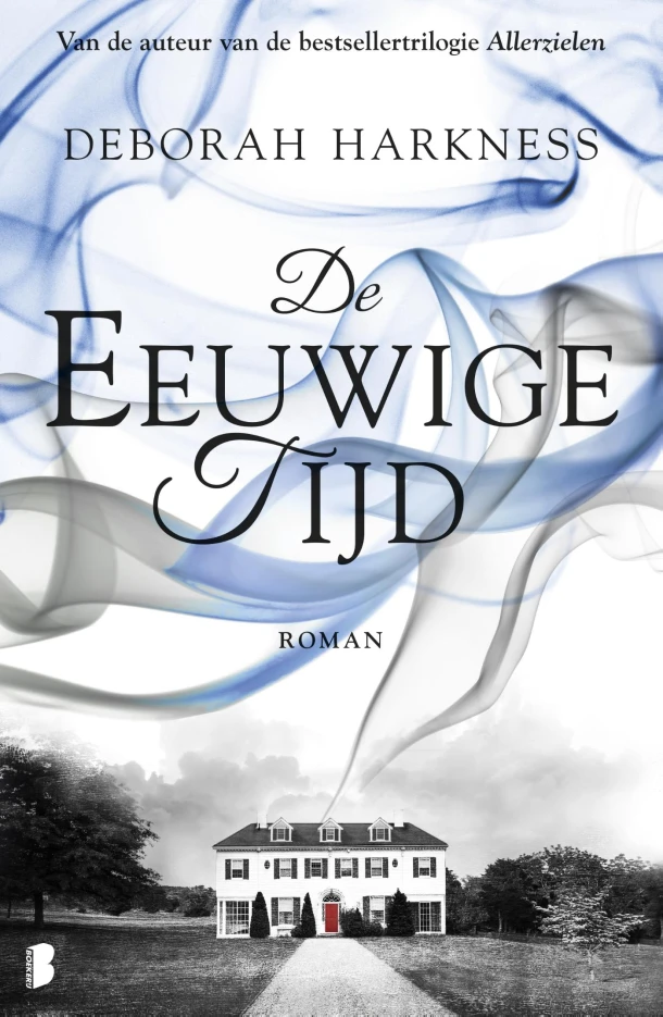 De eeuwige tijd – Deborah Harkness – boek cover
