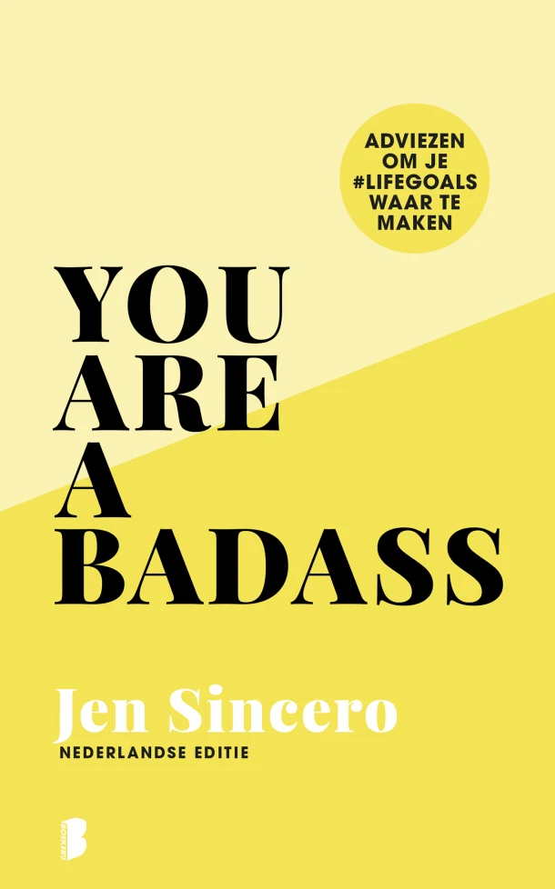 You are a badass – Jen Sincero – boek cover