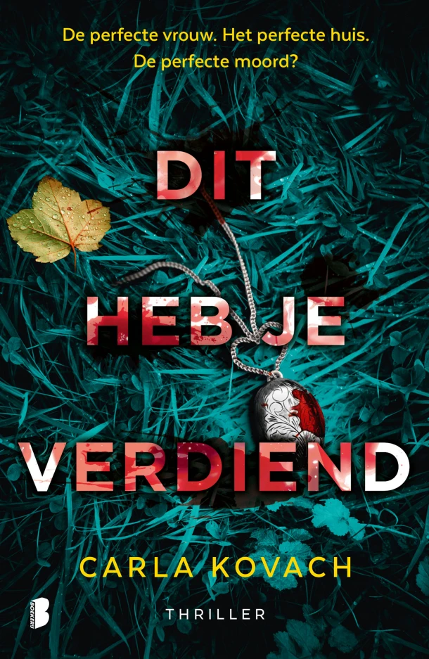 Dit heb je verdiend – Carla Kovach – boek cover