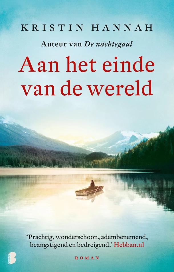 Aan het einde van de wereld – Kristin Hannah – boek cover