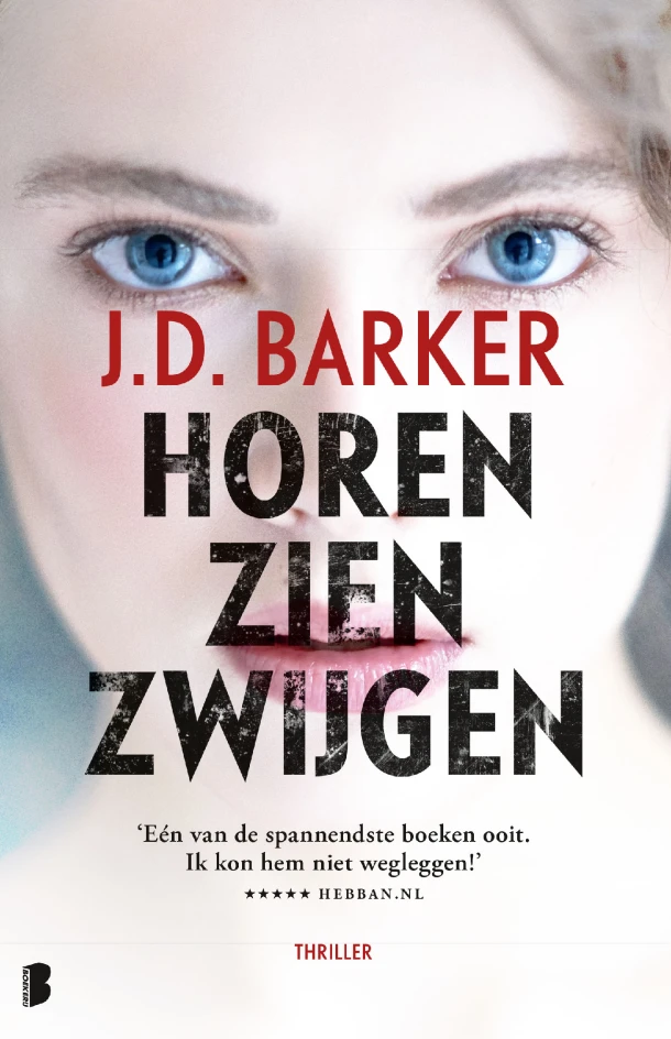 Horen, zien, zwijgen – J.D. Barker – boek cover