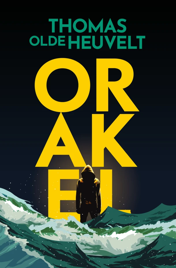 Orakel – Thomas Olde Heuvelt – boek cover