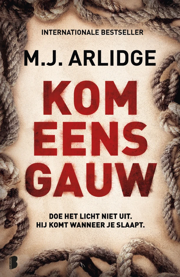 Kom eens gauw – M.J. Arlidge – boek cover
