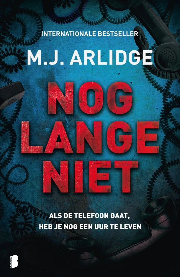 Nog lange niet – M.J. Arlidge – boek cover