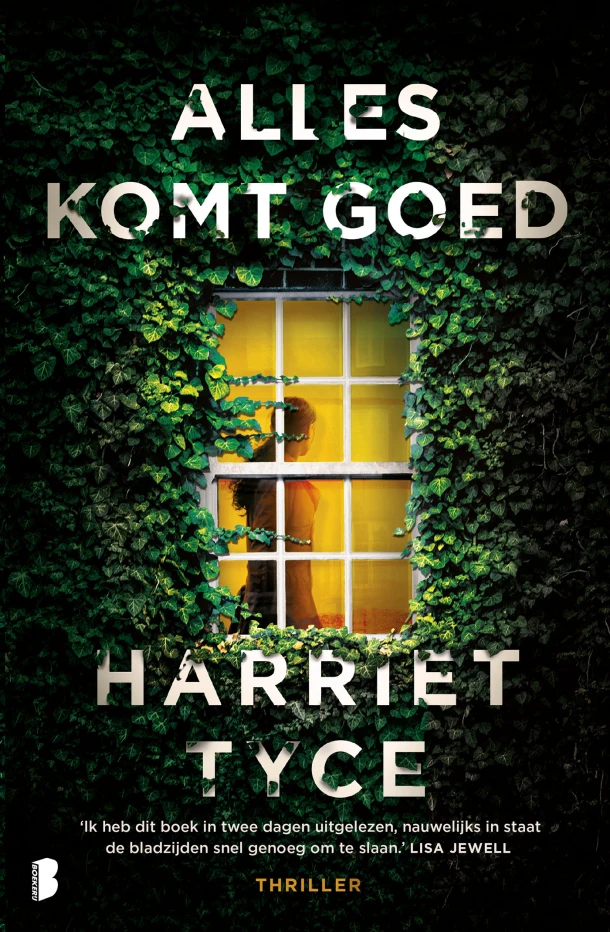Alles komt goed – Harriet Tyce – boek cover