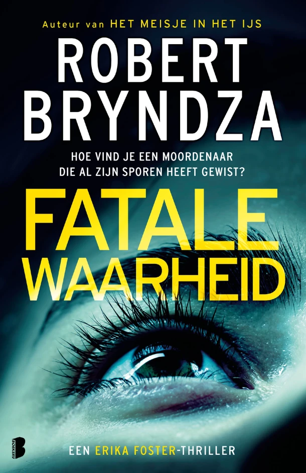 Fatale waarheid – Robert Bryndza – boek cover