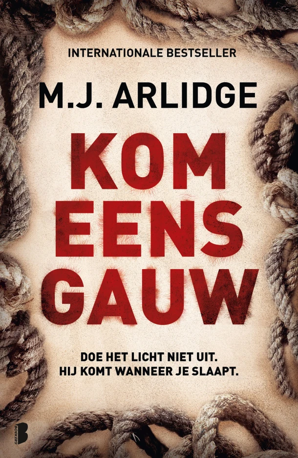 Kom eens gauw – M.J. Arlidge – boek cover