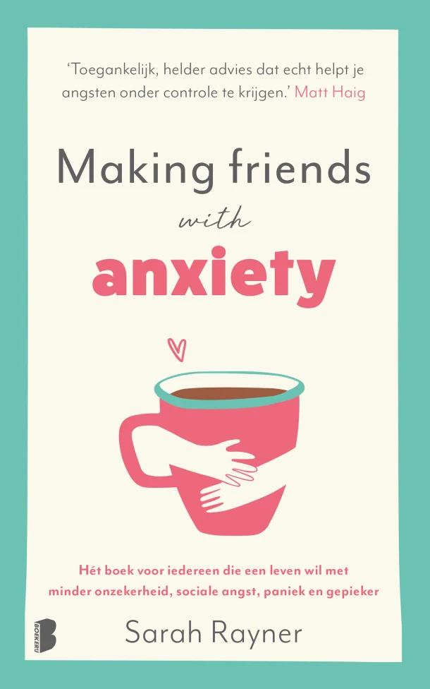 Making friends with anxiety – Sarah Rayner – boek cover