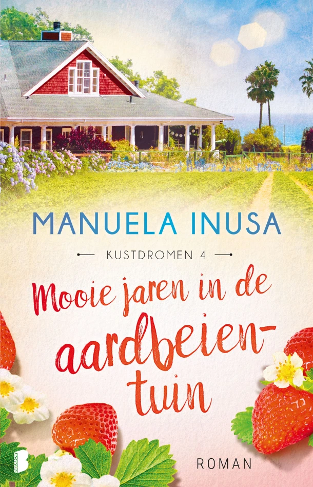 Mooie jaren in de aardbeientuin – Manuela Inusa – boek cover