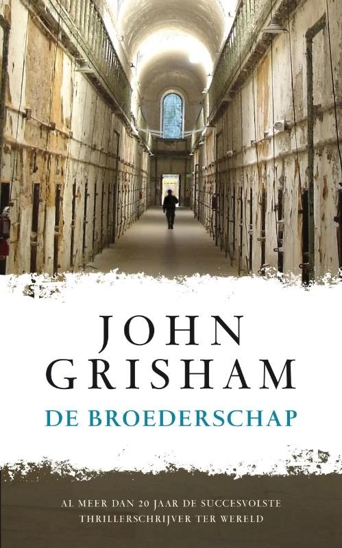 De broederschap ā John Grisham ā boek cover