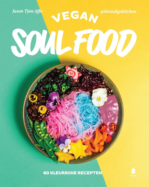 Vegan soul food – Jason Tjon Affo – boek cover