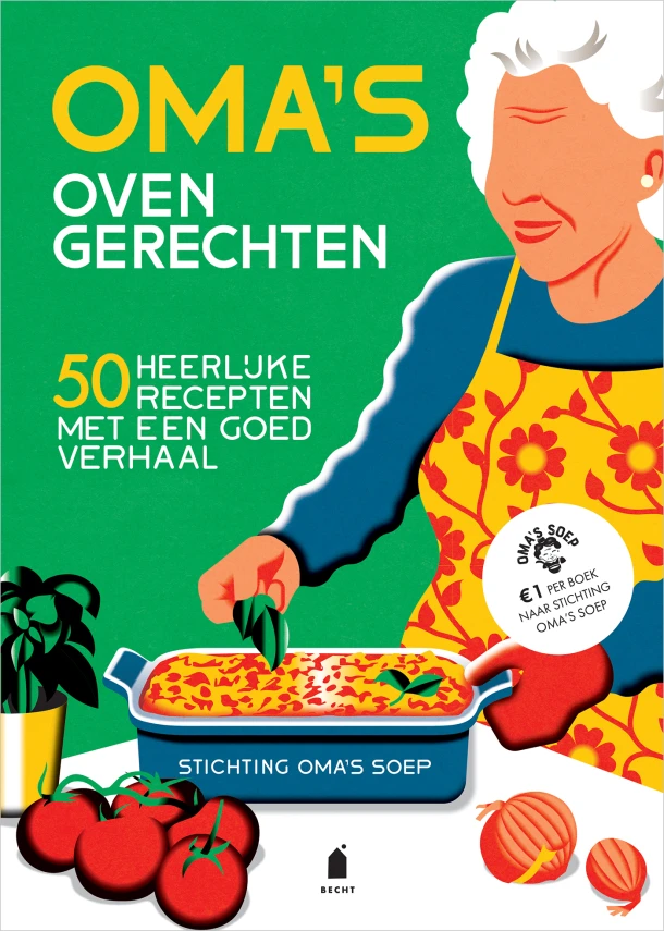 Oma's ovengerechten – Stichting Oma‘s Soep – boek cover