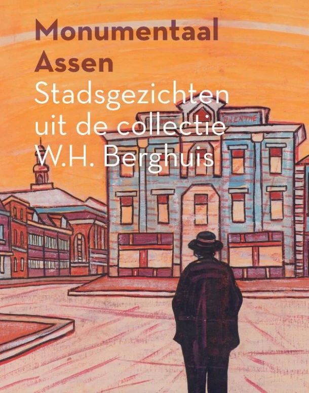 Monumentaal Assen – Annemiek Rens – boek cover
