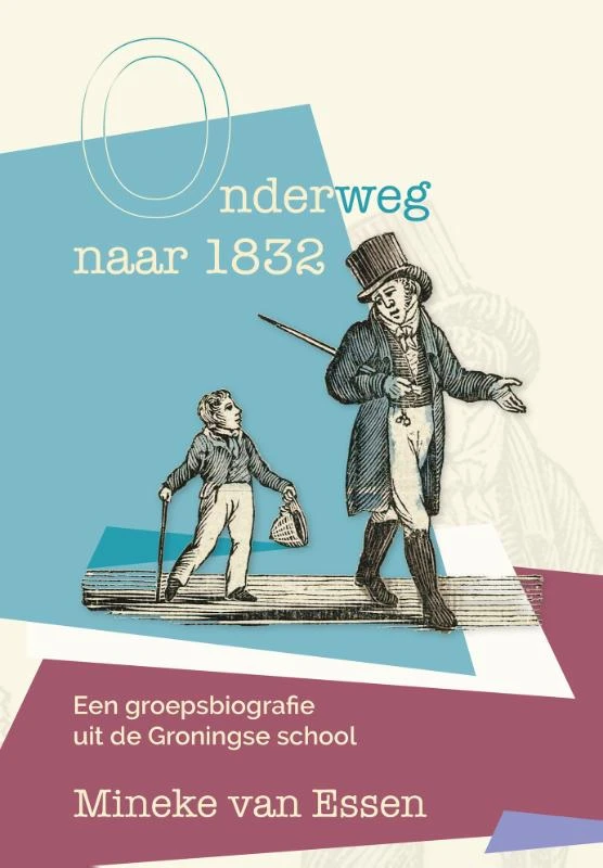 Onderweg naar 1832 – Mineke van Essen – boek cover