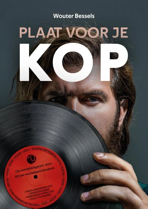 Plaat voor je kop – Wouter Bessels – boek cover