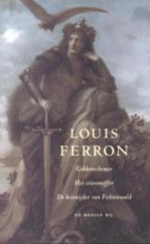 Gekkenschemer ; Het stierenoffer ; De keisnijder van Fichtenwald – Louis Ferron – boek cover
