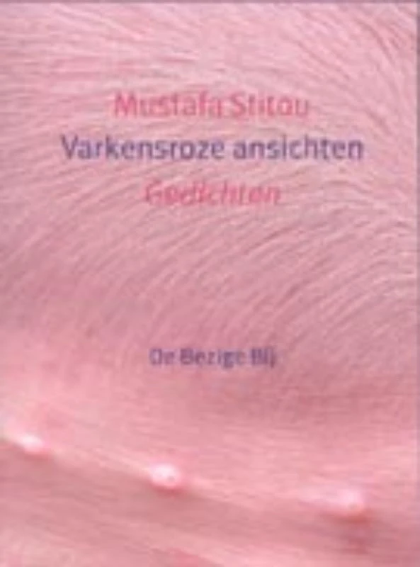 Varkensroze ansichten – Mustafa Stitou – boek cover