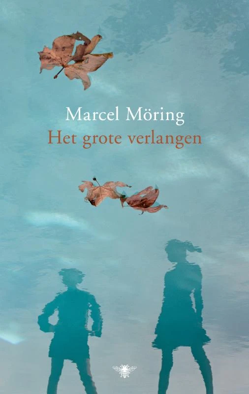 Het grote verlangen – Marcel Möring – boek cover