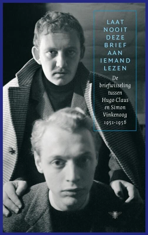 Laat nooit deze brief aan iemand lezen – Hugo Claus – boek cover