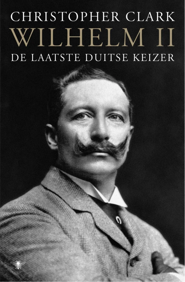 Wilhelm II – Christopher Clark – boek cover