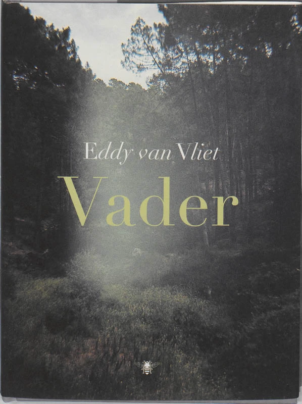 Vader – Eddy van Vliet – boek cover