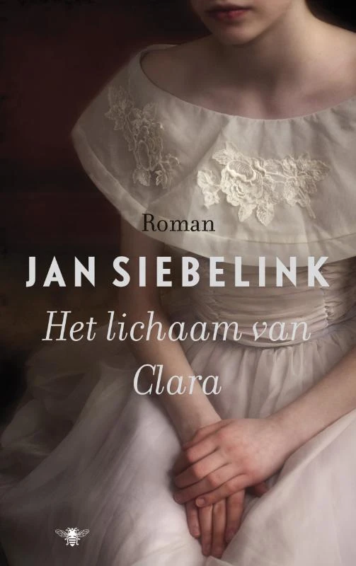Het lichaam van Clara – Jan Siebelink – boek cover