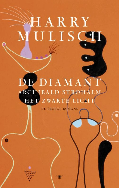 De diamant, Archibald Strohalm, Het zwarte licht – Harry Mulisch – boek cover