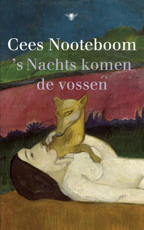 s Nachts komen de vossen – Cees Nooteboom – boek cover