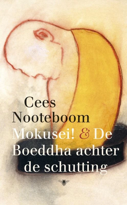 Mokusei! en De Boeddha achter de schutting – Cees Nooteboom – boek cover
