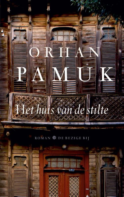 Het huis van de stilte – Orhan Pamuk – boek cover