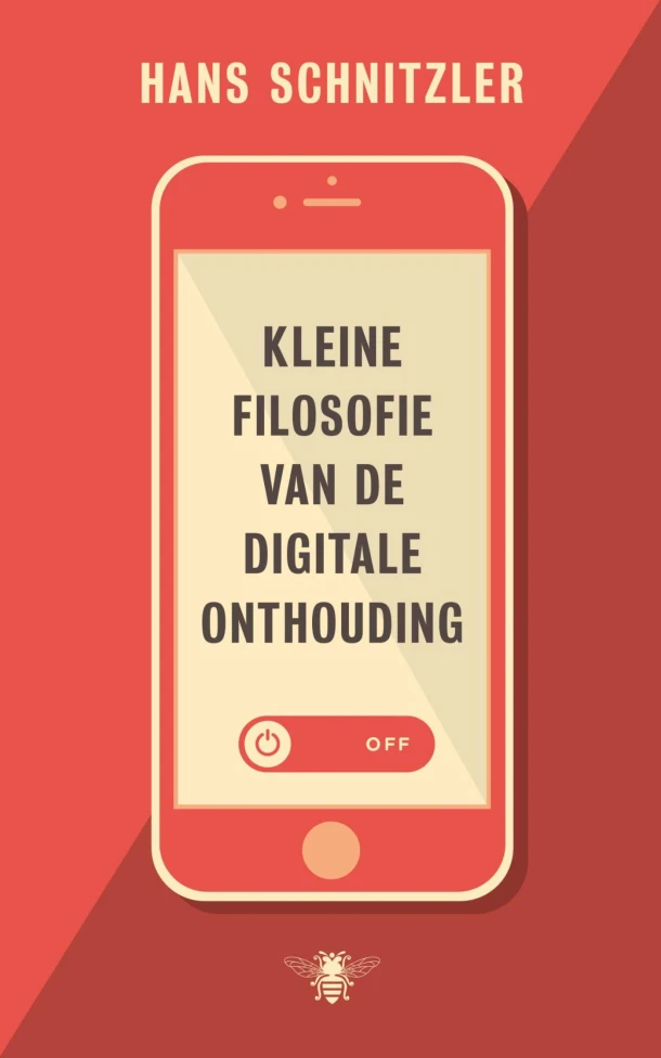 Kleine filosofie van de digitale onthouding – Hans Schnitzler – boek cover