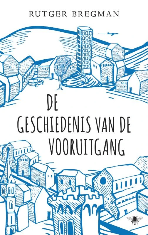 De geschiedenis van de vooruitgang – Rutger Bregman – boek cover