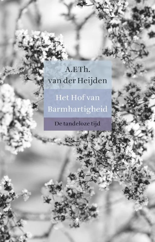 Het hof van barmhartigheid – A.F.Th. van der Heijden – boek cover