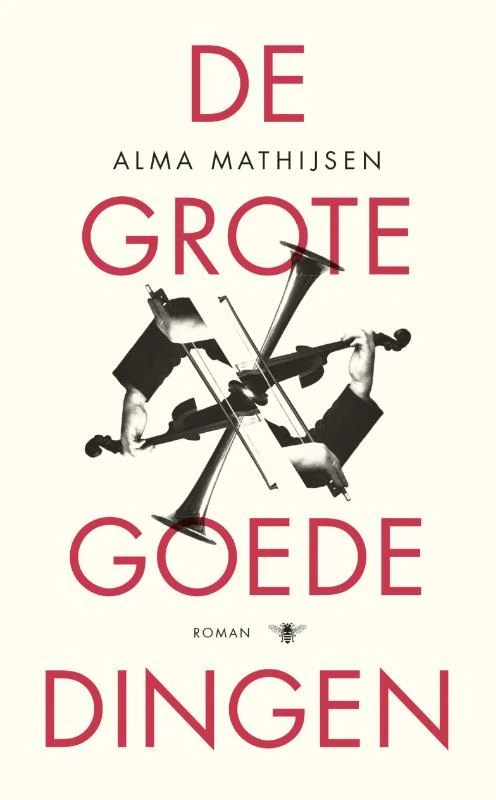 De grote goede dingen – Alma Mathijsen – boek cover