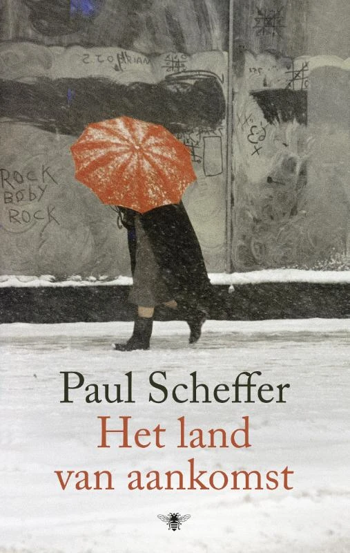 Het land van aankomst – Paul Scheffer – boek cover