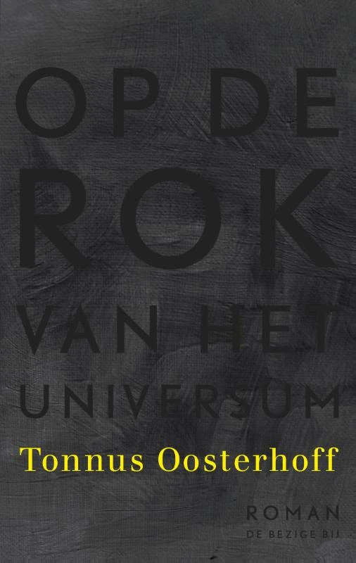 Op de rok van het universum – Tonnus Oosterhoff – boek cover