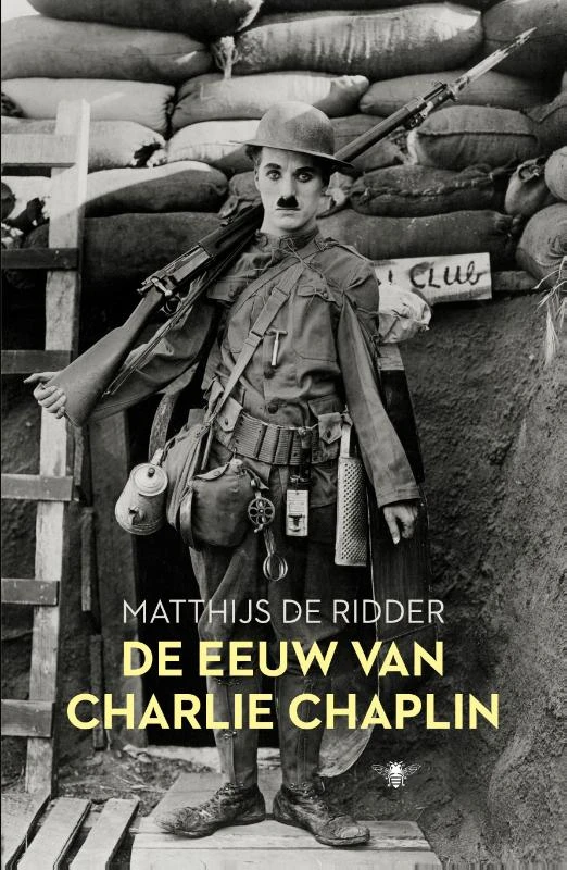 De eeuw van Charlie Chaplin – Matthijs de Ridder – boek cover