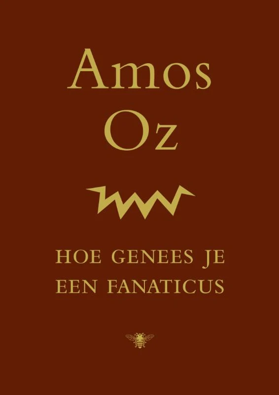 Hoe genees je een fanaticus – Amos Oz – boek cover