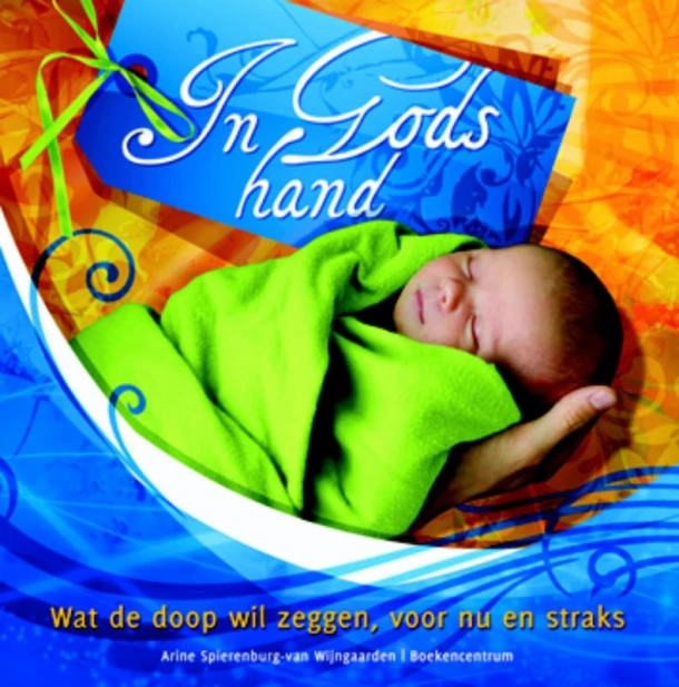 In Gods hand – Arine Spierenburg-van Wijngaarden – boek cover