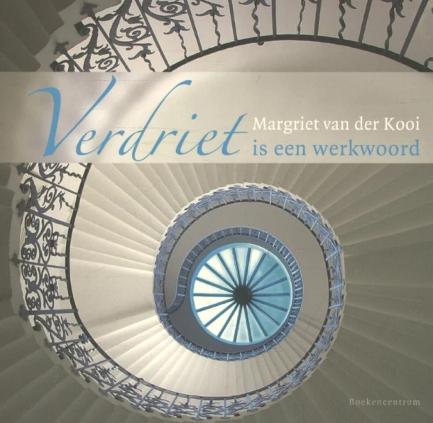 Verdriet is een werkwoord – Margriet van der Kooi – boek cover