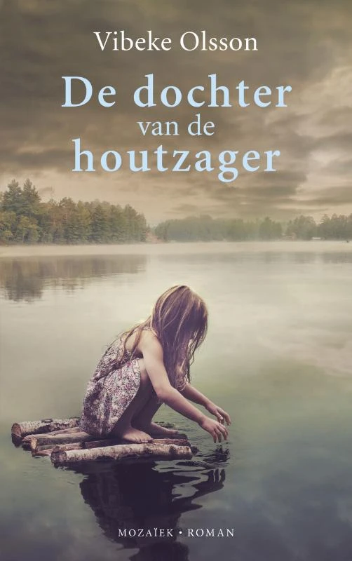 De dochter van de houtzager – Vibeke Olsson – boek cover