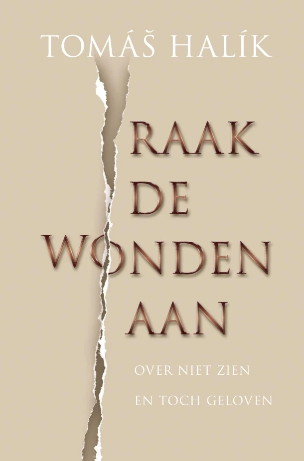 Raak de wonden aan – Tomas Halik – boek cover