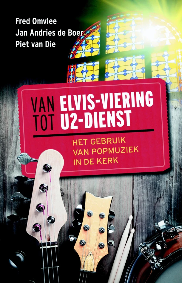 Van Elvis-viering tot U2-dienst – Omvlee – boek cover