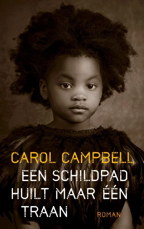 Een schildpad huilt maar één traan – Carol Campbell – boek cover