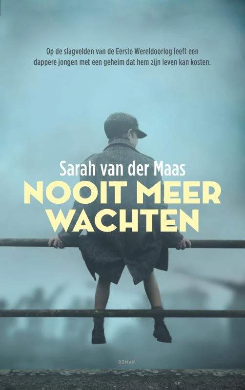 Nooit meer wachten – Sarah van der Maas – boek cover