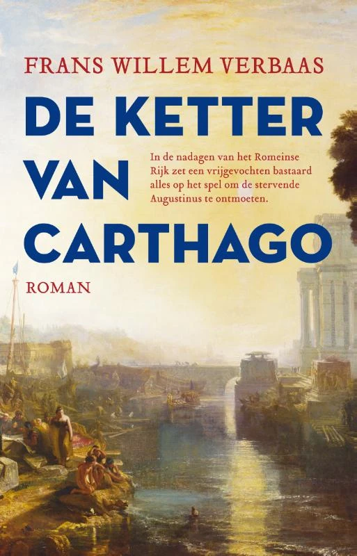 De ketter van Carthago – Frans Willem Verbaas – boek cover