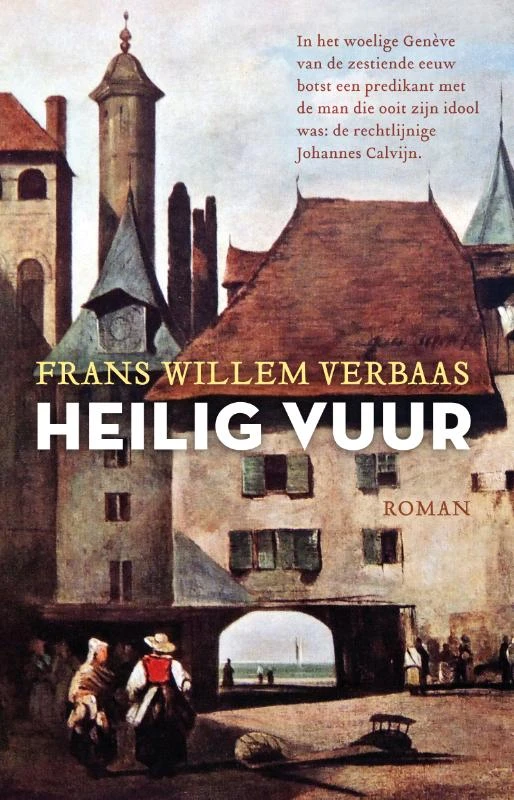 Heilig vuur – Frans Willem Verbaas – boek cover